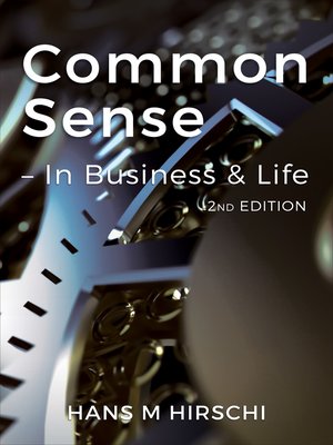 cover image of Common Sense--In Business & Life ()